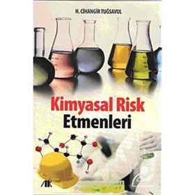 KIMYASAL RISK ETMENLERI - H. CIHANGIR TUĞSAVUL