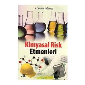 KIMYASAL RISK ETMENLERI - H. CIHANGIR TUĞSAVUL