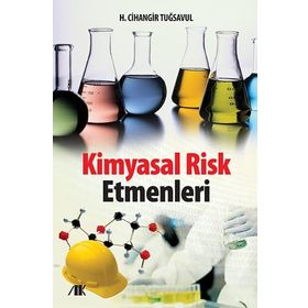 KIMYASAL RISK ETMENLERI - H. CIHANGIR TUĞSAVUL