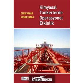 KIMYASAL TANKERLERDE OPERASYONEL ETKINLIK - CENK ŞAKAR;YUSUF ZORBA