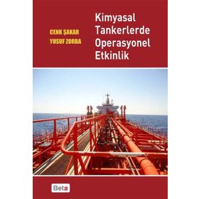 KIMYASAL TANKERLERDE OPERASYONEL ETKINLIK - CENK ŞAKAR;YUSUF ZORBA