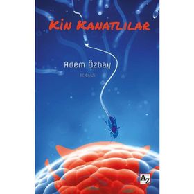 Kin Kanatlılar - Adem Özbay