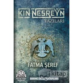 Kın Nesreyn Yazıları - Fatma Şeref