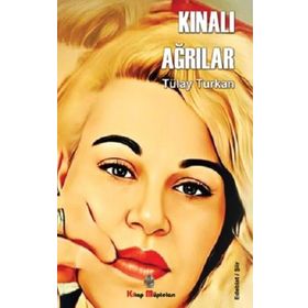 Kınalı Ağrılar - Tülay Turkan