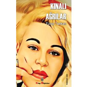 Kınalı Ağrılar - Tülay Turkan