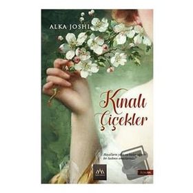 Kınalı Çiçekler - Alka Joshi