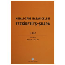 Kınalı-Zade Hasan Çelebi Tezkiretü’ş - Şuara 1.2 Cilt Takım - Hasan Çelebi
