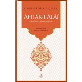 Kınalızade Ali Efendi ve Ahlak-ı Alai - Ayşe Sıdıka Oktay