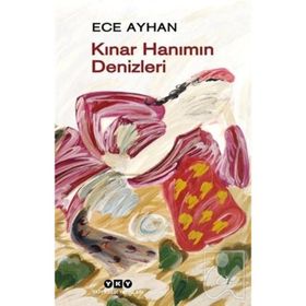 Kınar Hanımın Denizleri - Ece Ayhan