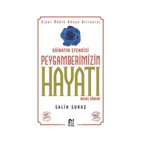 KÂİNATIN EFENDISI PEYGAMBERIMIZIN HAYATI 1 (KARTON KAPAK, KÜÇÜK BOY) - SALIH SURUÇ