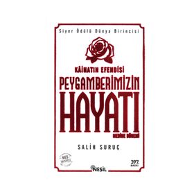 KÂİNATIN EFENDISI PEYGAMBERIMIZIN HAYATI 2 (KARTON KAPAK, KÜÇÜK BOY) - SALIH SURUÇ