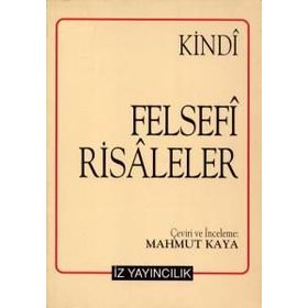 Kindi Felsefi Risaleler - Mahmut Kaya