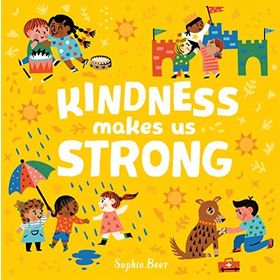 Kindness Makes Us Strong Book