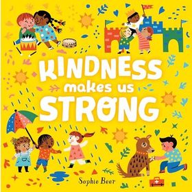 Kindness Makes Us Strong Book