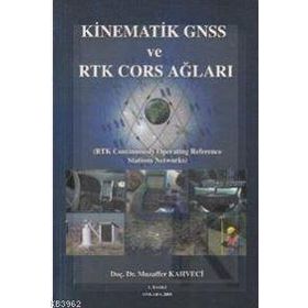 Kinematik GNSS ve RTK CORS Ağları - Muzaffer Kahveci