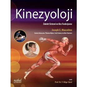 Kinezyoloji İskelet Sistemi ve Kas Fonksiyonu - Nobel Tıp Kitabevleri