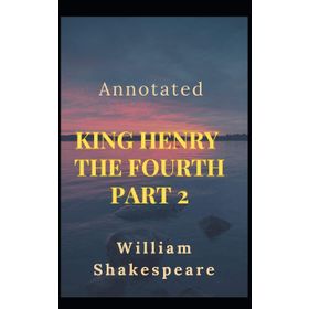 King Iv. Henry (part 2) - William Shakespeare