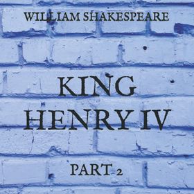 King Iv. Henry (part 2) - William Shakespeare