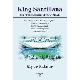 King Santillana - Alper Katmer
