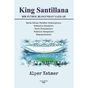 King Santillana - Alper Katmer