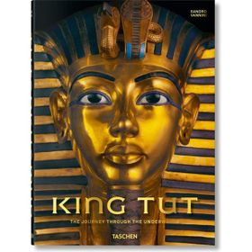 King Tut - The Journey through the Underworld - Taschen