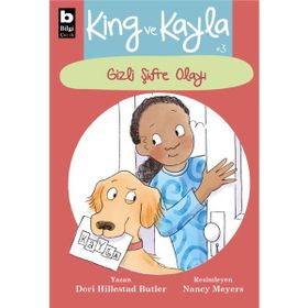 King ve Kayla - Gizli Şifre Olayı - Dori Hillestad Butler