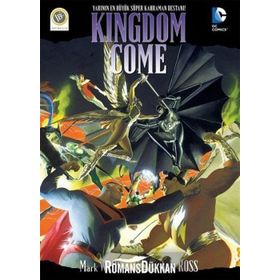 Kingdom Come - Mark Waid Alex Ross