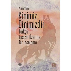Kinimiz Dinimizdir - Fatih Yaşlı