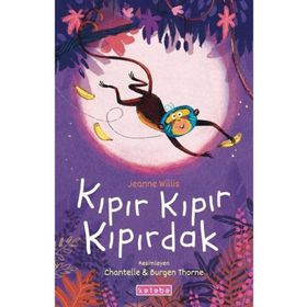 Kıpır Kıpır Kıpırdak - Jeanne Willis
