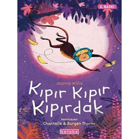 Kıpır Kıpır Kıpırdak - Jeanne Willis