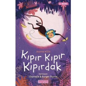 Kıpır Kıpır Kıpırdak - Jeanne Willis