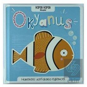 Kıpır Kıpır Kitaplar Okyanus - Doğan Egmont Yayıncılık
