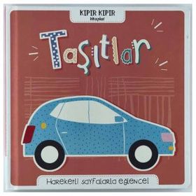 Kıpır Kıpır Kitaplar Taşıtlar - Doğan Egmont Yayıncılık
