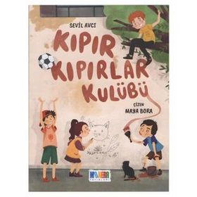Kıpır Kıpırlar Kulübü - Monera Yayınları