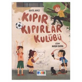 Kıpır Kıpırlar Kulübü - Monera Yayınları