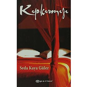 KIPKIRMIZI - SEDA KAYA GÜLER