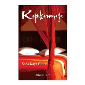 KIPKIRMIZI - SEDA KAYA GÜLER