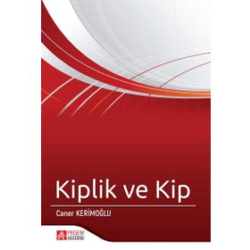 Kiplik ve Kip - Caner Kerimoğlu