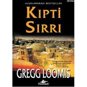 KIPTİ SIRRI - GREGG LOOMIS