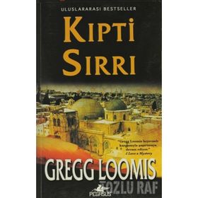KIPTİ SIRRI - GREGG LOOMIS