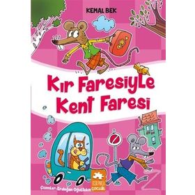 Kır Faresiyle Kent Faresi - Kemal Bek