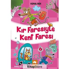 Kır Faresiyle Kent Faresi - Kemal Bek