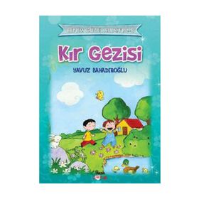 KIR GEZISI - YAVUZ BAHADIROĞLU