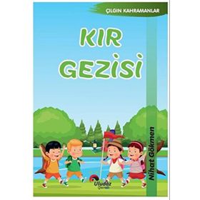 KIR GEZISI - YAVUZ BAHADIROĞLU