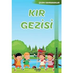 KIR GEZISI - YAVUZ BAHADIROĞLU