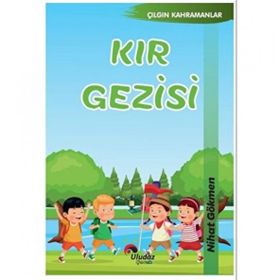 KIR GEZISI - YAVUZ BAHADIROĞLU