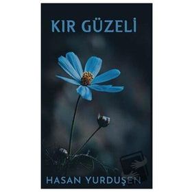 Kır Güzeli - Hasan Yurduşen