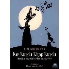 KIR KURDU KITAP KURDU HARIKA HAYVANLARDAN HIKAYELER - GENEL