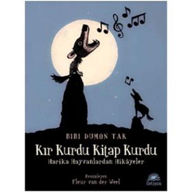 KIR KURDU KITAP KURDU HARIKA HAYVANLARDAN HIKAYELER - GENEL