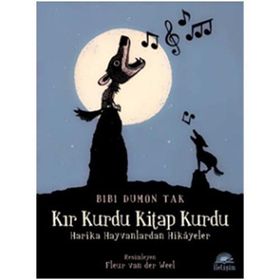 KIR KURDU KITAP KURDU HARIKA HAYVANLARDAN HIKAYELER - GENEL